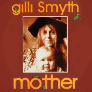 CD Gilli Smyth: Mother