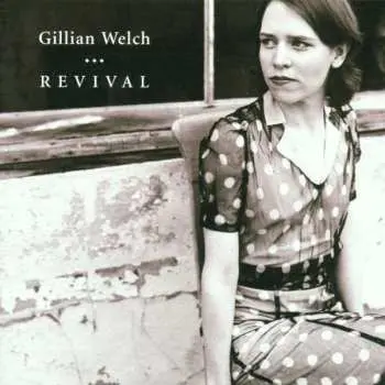 CD Gillian Welch: Revival