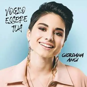 CD Giordana Angi: Voglio Essere Tua (Sanremo Edition)