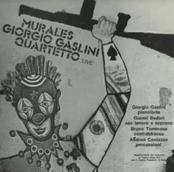 LP Giorgio Gaslini Quartet: Murales - Giorgio Gaslini Quartetto Live