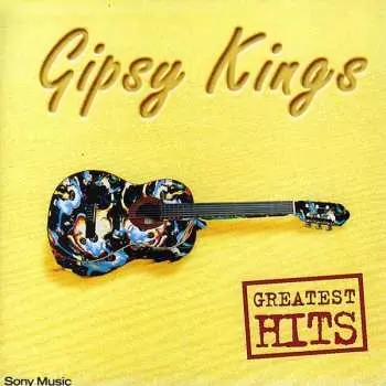 CD Gipsy Kings: Greatest Hits