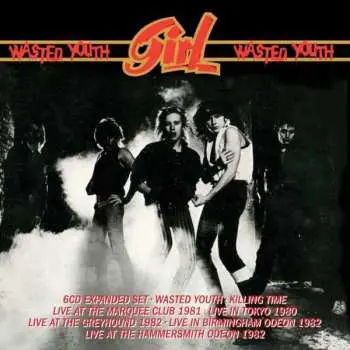 6CD/Box Set Girl: Wasted Youth