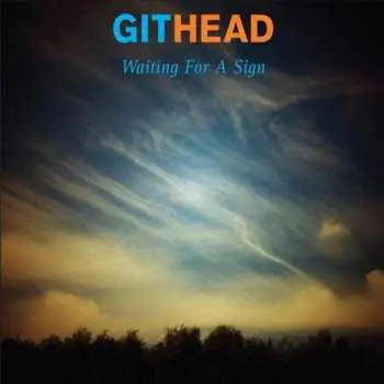 LP Githead: Waiting For A Sign