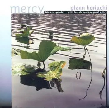 CD Glenn Horiuchi: Mercy