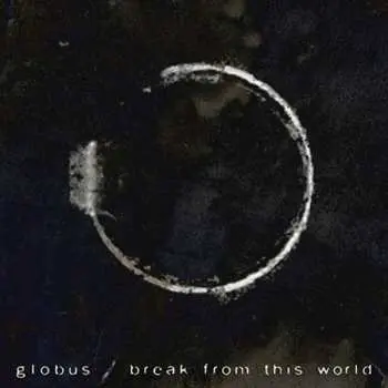 CD Globus: Break From This World DIGI