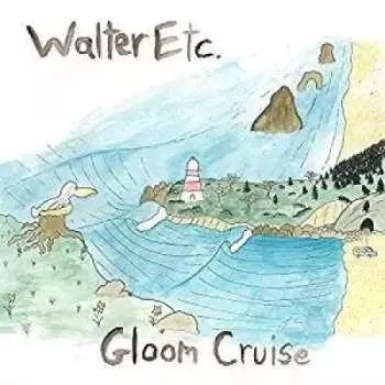 CD Walter Etc.: Gloom Cruise