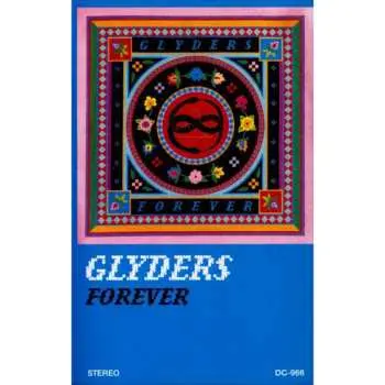 MC Glyders: Forever