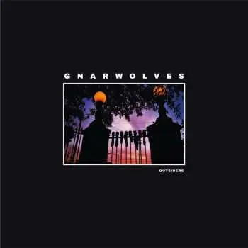LP Gnarwolves: Outsiders