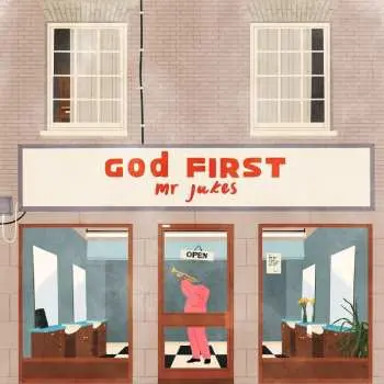 CD Mr Jukes: God First LTD