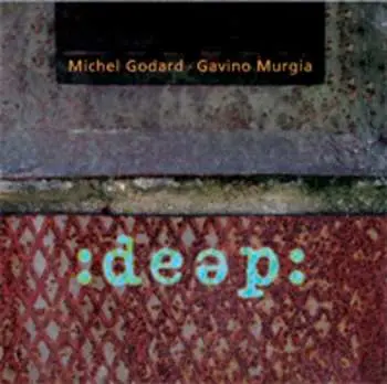 CD Michel Godard: Deep