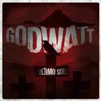 CD Godwatt: L'Ultimo Sole