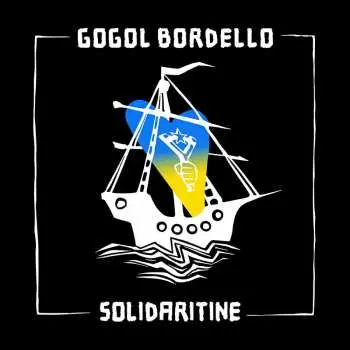 LP Gogol Bordello: Solidaritine CLR