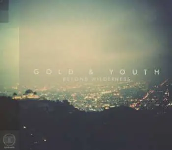 CD Gold & Youth: Beyond Wilderness