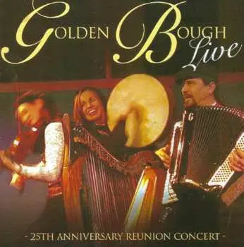 CD Golden Bough: Golden Bough Live