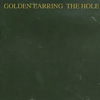 CD Golden Earring: The Hole