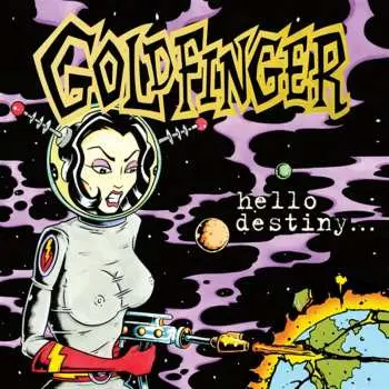 LP Goldfinger: Hello Destiny CLR | LTD