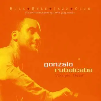 CD Gonzalo Rubalcaba: Straight Ahead