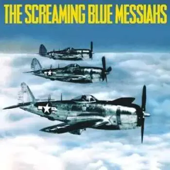 LP The Screaming Blue Messiahs: Good And Gone CLR
