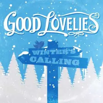CD The Good Lovelies: Winter's Calling DIGI