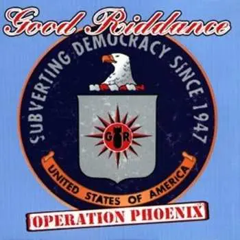 CD Good Riddance: Operation Phoenix