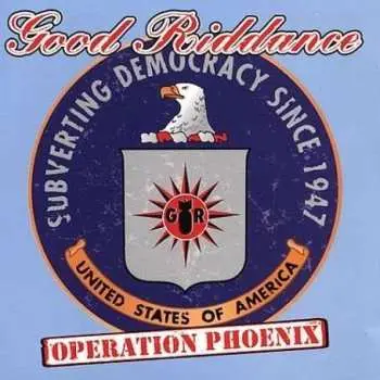 LP Good Riddance: Operation Phoenix