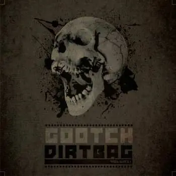 CD Gootch: Dirtbag: Volume1