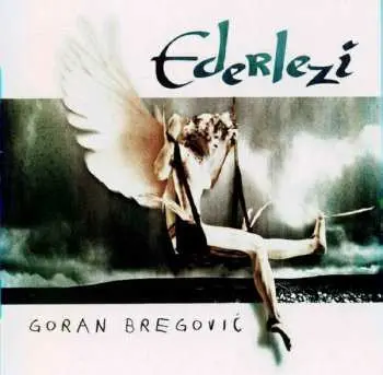 CD Goran Bregović: Ederlezi