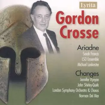 CD Gordon Crosse: Ariadne - Changes