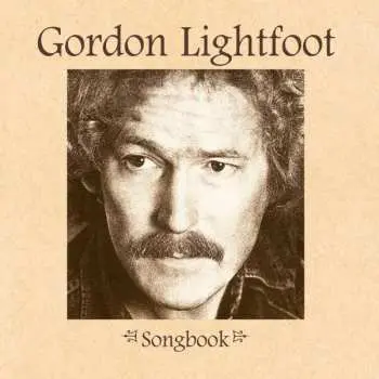 4CD Gordon Lightfoot: Songbook