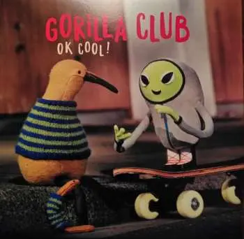 LP Gorilla Club: OK Cool! CLR