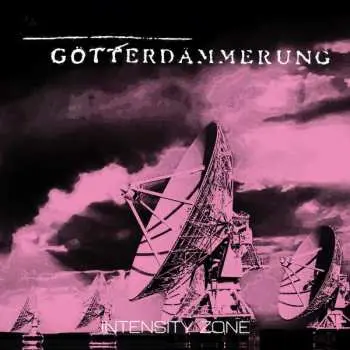 LP Gotterdammerung: Intensity Zone LTD | NUM | CLR