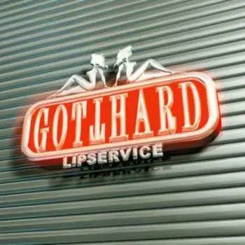 CD Gotthard: Lipservice