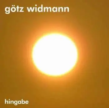CD Götz Widmann: Hingabe