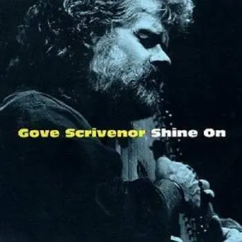 CD Gove Scrivenor: Shine On