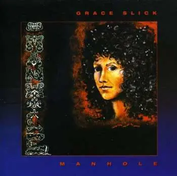 CD Grace Slick: Manhole