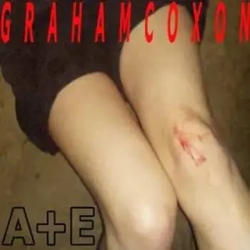 CD/DVD Graham Coxon: A+E