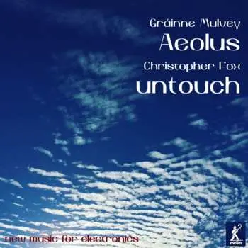 CD Gráinne Mulvey: Aeolus / Untouch