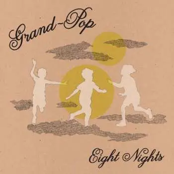 LP Grand-Pop: Eight Nights
