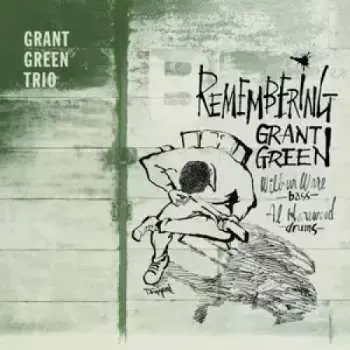 CD Grant Green: Remembering