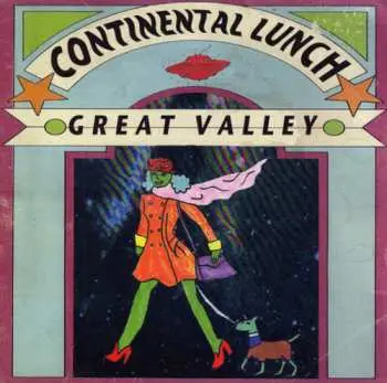 LP The Great Valley: Continental Lunch LTD