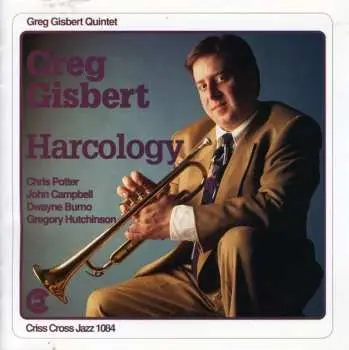 CD Greg Gisbert Quintet: Harcology