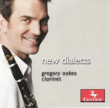 CD Gregory Oakes: New Dialects