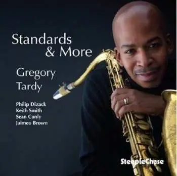CD Greg Tardy: Standards And More