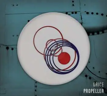 CD Grice: Propeller