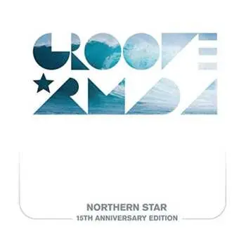 2CD Groove Armada: Northern Star (15th Anniversary Edition)