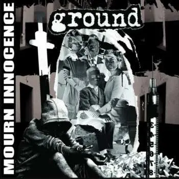LP Ground: Mourn Innocence