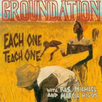 CD Groundation: Each One Teach One