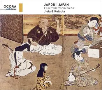 CD Ensemble Yonin No Kaï: Japon = Japan: Jiuta & Kotouta