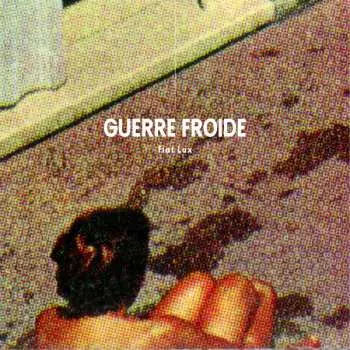 LP Guerre Froide: Fiat Lux