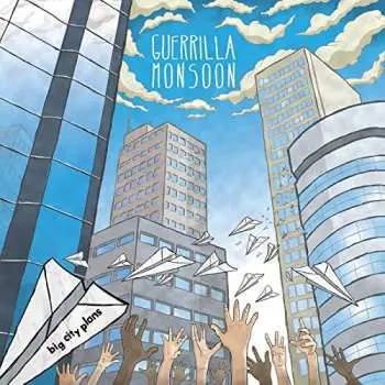 EP Guerrilla Monsoon: Big City Plans